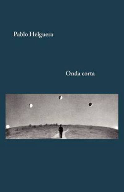 Cover for Pablo Helguera · Onda Corta (Paperback Book) [Spanish edition] (2012)