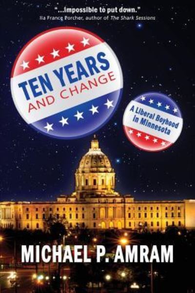 Cover for Michael P Amram · Ten Years and Change (Paperback Book) (2017)