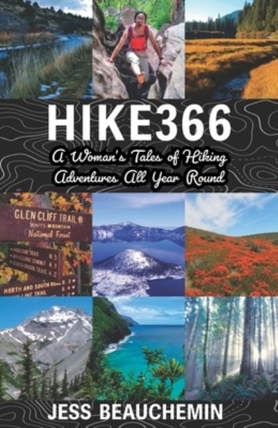 Hike366 - Jess Beauchemin - Książki - Dancing Moon Press - 9781945587719 - 8 września 2021