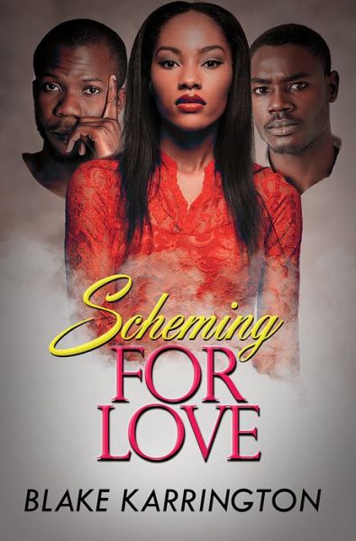 Cover for Blake Karrington · Scheming For Love (Pocketbok) (2018)