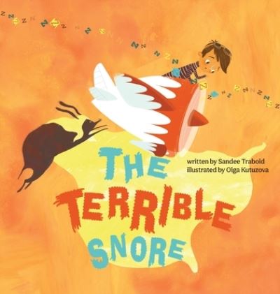 Cover for Sandee Trabold · The Terrible Snore (Hardcover Book) (2022)