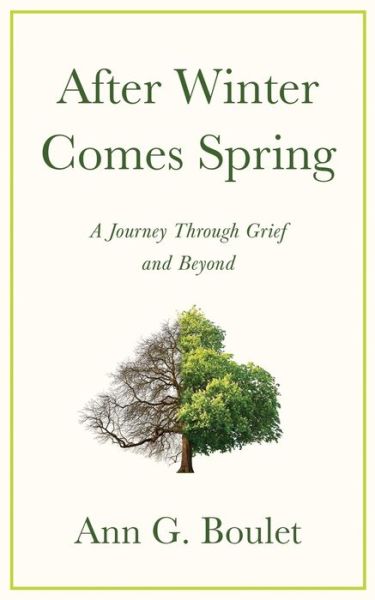 Cover for Ann Boulet · After Winter Comes Spring (Book) (2022)