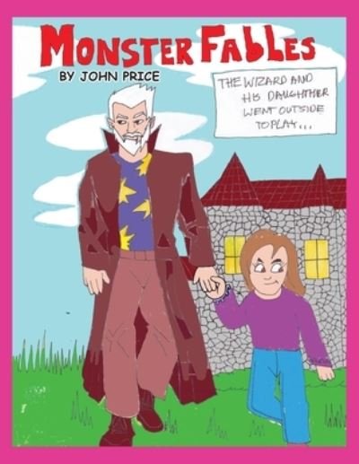 Monster Fables - John Price - Books - Leavitt Peak Press - 9781961017719 - July 20, 2023