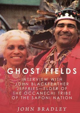 Ghost Fields - John Bradley - Books - 2nimble, Inc. - 9781970109719 - December 30, 2021