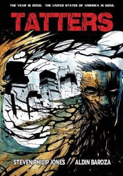 Tatters - Steven Philip Jones - Livros - Caliber Comics - 9781974664719 - 17 de julho de 2019