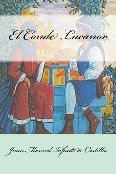 Cover for Juan Manuel Infante de Castilla · El Conde Lucanor (Paperback Book) (2017)