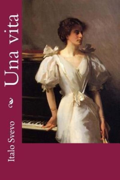 Cover for Italo Svevo · Una Vita (Paperback Book) (2017)