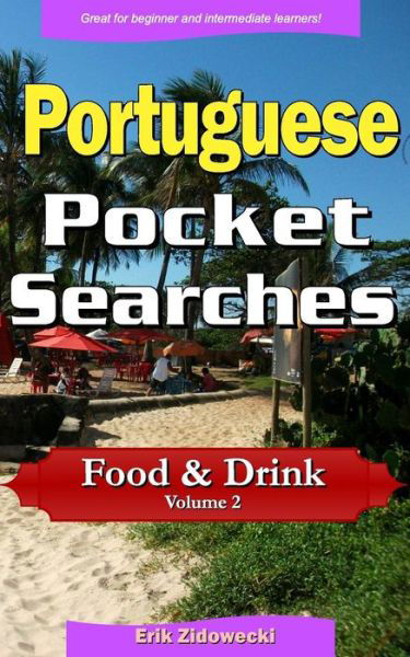 Cover for Erik Zidowecki · Portuguese Pocket Searches - Food &amp; Drink - Volume 2 (Paperback Book) (2017)