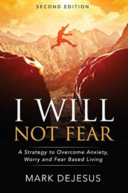 Cover for Mark DeJesus · I Will Not Fear (Paperback Book) (2018)