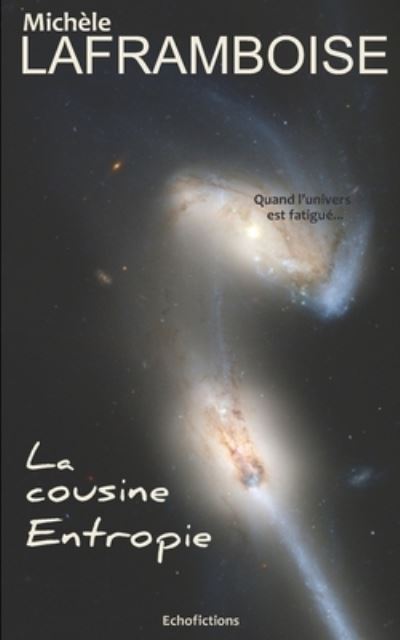 Cover for Michele Laframboise · La cousine Entropie (Paperback Book) (2019)