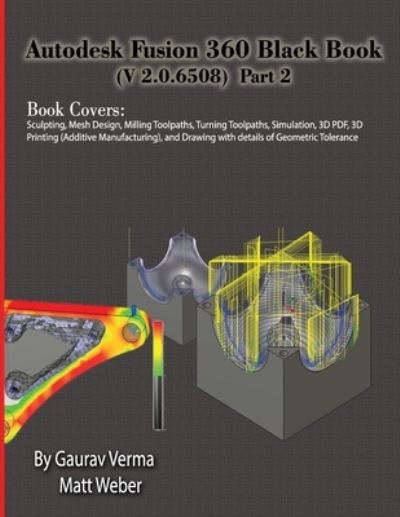 Cover for Matt Weber · Autodesk Fusion 360 Black Book (V 2.0.6508) Part 2 (Paperback Book) (2019)