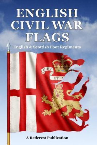 Cover for Steve Archibald · English Civil War Flags : English &amp; Scottish Foot Regiments (Paperback Book) (2018)