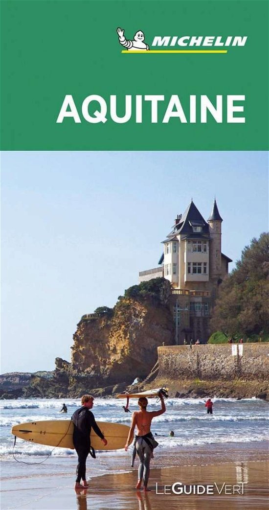 Cover for Michelin · Michelin Guide Vert: Aquitaine (Taschenbuch) (2020)