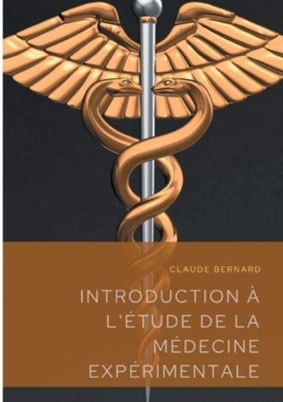 Introduction à l'étude de la mé - Bernard - Books - - 9782322255719 - October 29, 2020