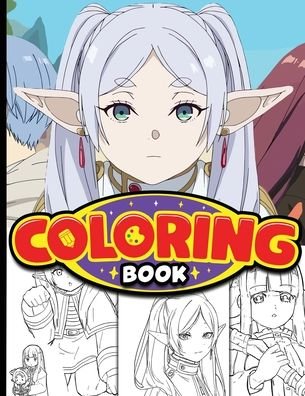 Frieren Beyond Journey's End Coloring book for kids and Teens: Frieren Coloring book - Clear and Easy Coloring Designs for Kids and Teens - Gia Cilento - Livros - Mad Hatter Publishing, Inc. - 9782682050719 - 1 de fevereiro de 2024