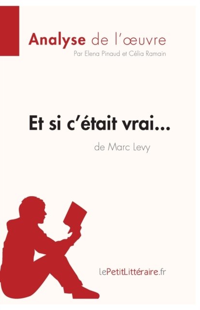 Cover for Elena Pinaud · Et si c'etait vrai... de Marc Levy (Analyse de l'oeuvre) (Paperback Book) (2022)