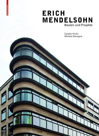 Cover for Carsten Krohn · Erich Mendelsohn: Bauten und Projekte (Hardcover Book) (2021)