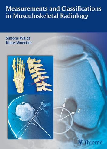 Cover for Simone Waldt · Measurements and Classifications in Musculoskeletal Radiology (Hardcover Book) (2013)