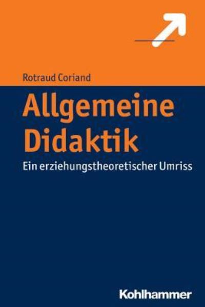 Cover for Rotraud Coriand · Allgemeine Didaktik (Paperback Bog) (2015)