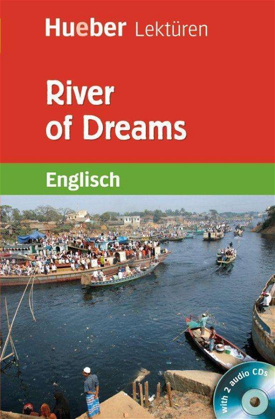 River of Dreams - Philip Voysey - Books - Hueber Verlag GmbH - 9783191229719 - August 3, 2007