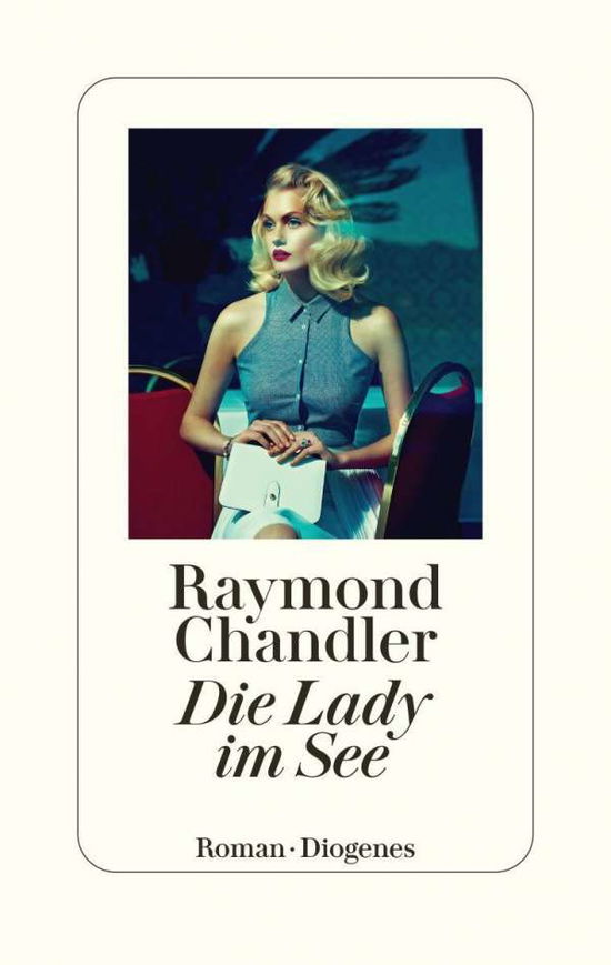 Cover for Raymond Chandler · Die Lady im See (Gebundenes Buch) (2021)