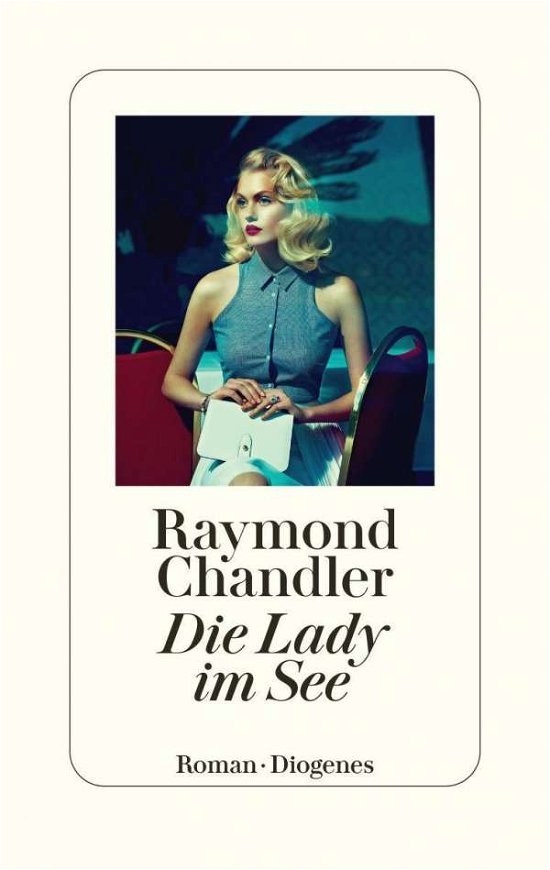 Cover for Raymond Chandler · Die Lady im See (Hardcover Book) (2021)