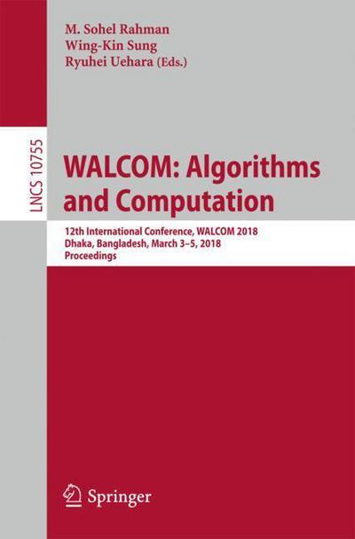 Cover for Walcom · WALCOM Algorithms and Computation (Book) [1st ed. 2018 edition] (2018)