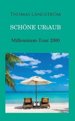 Cover for Längström · Schöne Uriaub (Book) (2020)