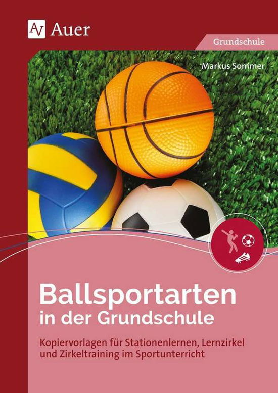 Cover for Sommer · Ballsportarten in der Grundschul (Book)