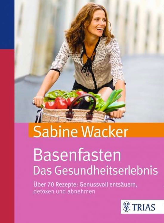 Cover for Wacker · Basenfasten. Das Gesundheitserle (Buch)