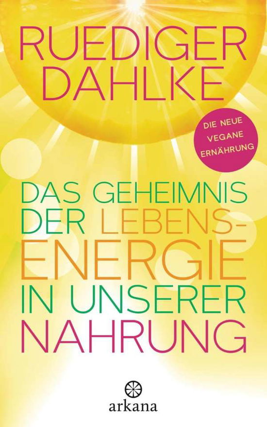 Cover for Dahlke · Das Geheimnis der Lebensenergie (Book)