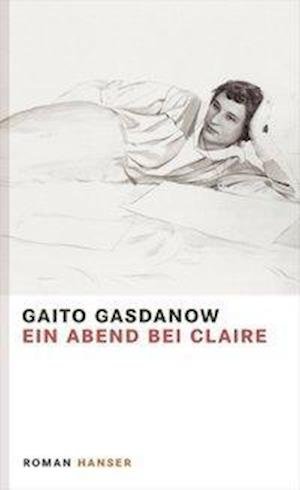 Cover for Gasdanow · Ein Abend bei Claire (Buch)
