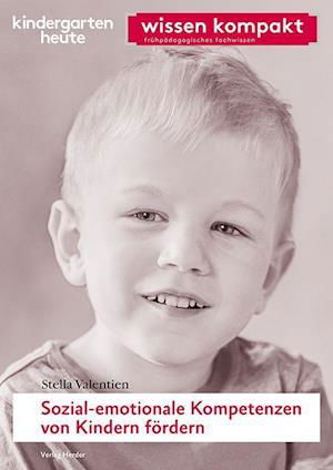 Cover for Stella Valentien · Sozial-emotionale Kompetenzen von Kindern fördern (Pamphlet) (2022)