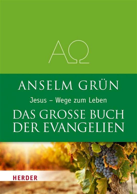 Cover for Grün · Das große Buch der Evangelien (Buch)