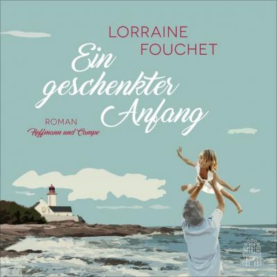 Cover for Fouchet · Ein geschenkter Anfang,CD (Book)