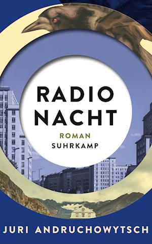 Radio Nacht - Juri Andruchowytsch - Livros - - 9783518473719 -