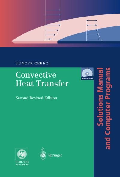 Cover for Tuncer Cebeci · Convective Heat Transfer: Solutions Manual and Computer Programs (Buch) [2nd rev. ed. 2002 edition] (2002)