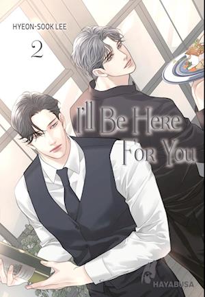 I'll Be Here For You 2 - Hyeon-sook Lee - Książki - Carlsen - 9783551621719 - 2 lipca 2024