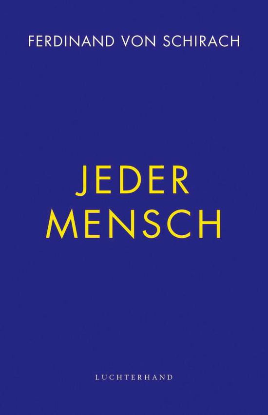 Cover for Schirach · Jeder Mensch (N/A)