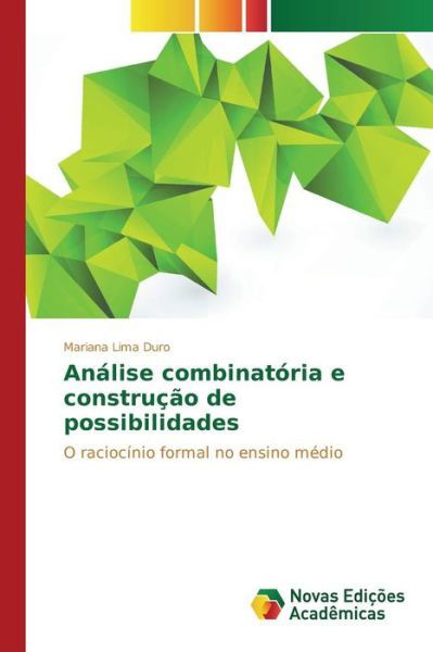 Cover for Lima Duro Mariana · Analise Combinatoria E Construcao De Possibilidades (Paperback Bog) (2015)