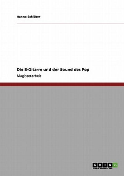 Cover for Schlüter · Die E-Gitarre und der Sound de (Book) [German edition] (2009)