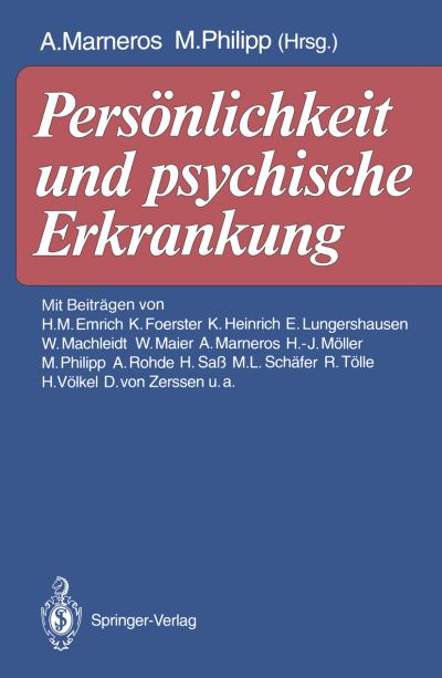 Cover for Andreas Marneros · Personlichkeit Und Psychische Erkrankung (Taschenbuch) [Softcover Reprint of the Original 1st Ed. 1992 edition] (2011)