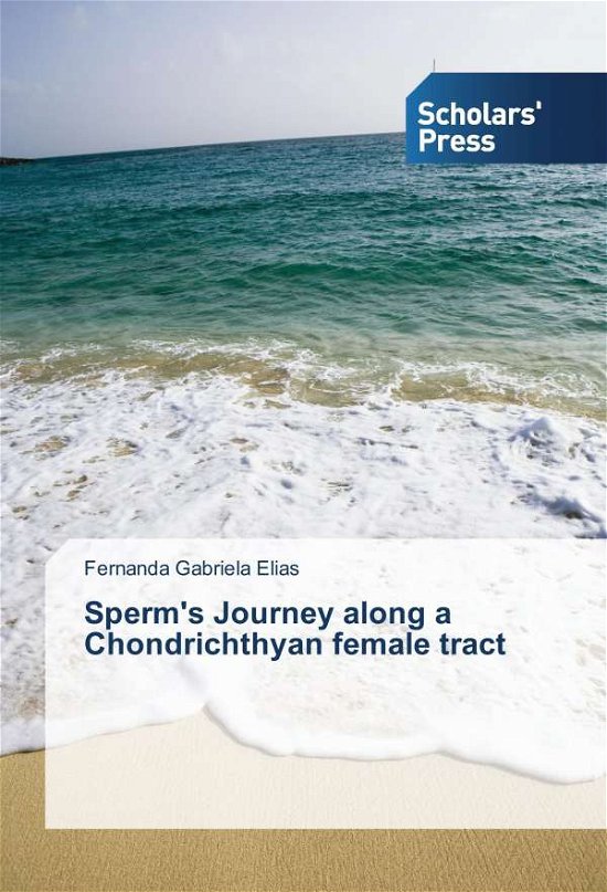Cover for Elias · Sperm's Journey along a Chondrich (Bog)