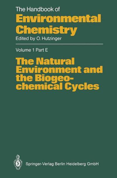 Cover for L R Johnson · The Natural Environment and the Biogeochemical Cycles - The Handbook of Environmental Chemistry (Pocketbok) [Softcover reprint of the original 1st ed. 1990 edition] (2013)