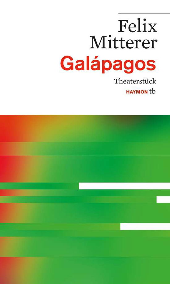 Cover for Felix Mitterer · Galapagos (Book)