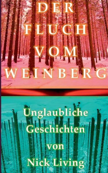 Cover for Nick Living · Der Fluch Vom Weinberg (Paperback Book) [German edition] (2014)