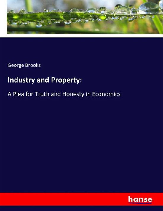 Cover for Brooks · Industry and Property: (Book) (2017)