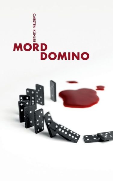 Cover for Kühler · Mord-Domino (Bok) (2017)