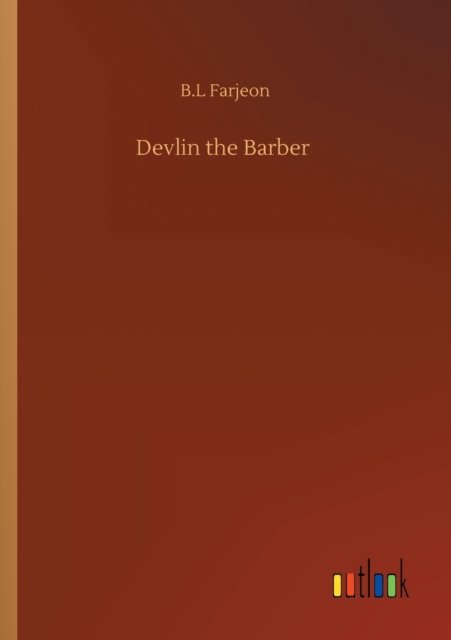 Cover for B L Farjeon · Devlin the Barber (Paperback Bog) (2020)