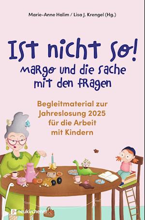 Ist nicht so! - Marie-Anne Halim - Books - Neukirchener Verlag - 9783761569719 - August 5, 2024